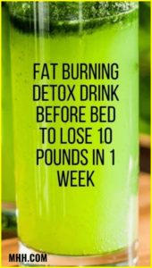 Fat Burning Detox Drink Before Bed To Lose Weight In 1 Week