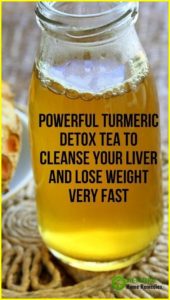 Powerful Turmeric Detox Tea To Cleanse Your Liver & Lose Weight Fast