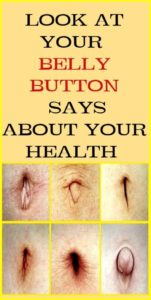 LOOK AT YOUR BELLY BUTTON SAYS ABOUT YOUR HEALTH