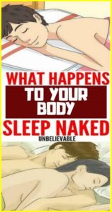 The 7 benefits of sleeping naked