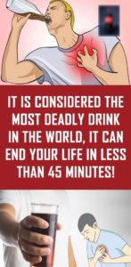 It Is Considered The Most Deadly Drink In The World, It Can End Your Life In Less Than 45 Minutes!